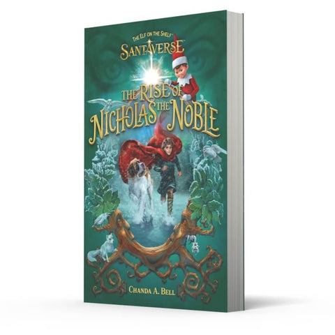 The Elf On The Shelf® Santaverse: The Rise Of Nicholas The Noble Book
